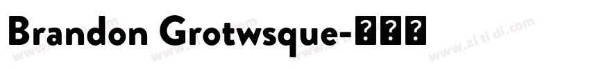 Brandon Grotwsque字体转换